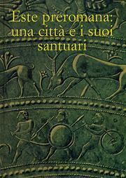 Museo di Este : passato e futuro - este preromana: …