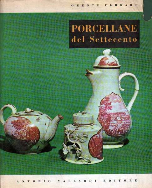 Porcellane italiane del Settecento