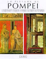 Pittura di Pompei. Testimonianze dell'arte romana nella zona sepolta dal …