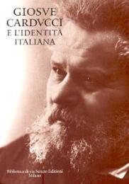 GiosuÈ Carducci e l'identit‡ italiana
