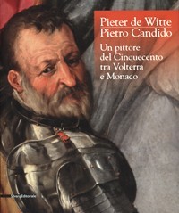 De Witte - Pieter de Witte, Pietro Candido. Un pittore …