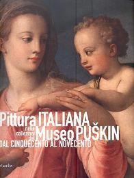 Pittura italiana nelle collezioni del Museo Puskin dal cinquecento al …