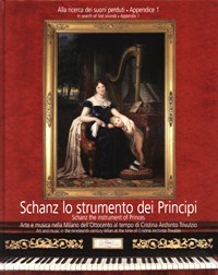 Schanz lo strumento dei Principi. Arte e musica nella Milano …