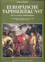 Europaische Tapisseriekunst des XVII und XVIII Jahrhunderts