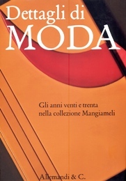 Dettagli di Moda. Gli anni venti e trenta nella collezione …