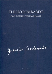 Lombardo - Tullio Lombardo documenti e testimonianze
