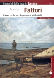 Fattori - Giovanni Fattori. Il vero tra forma, linguaggio e …