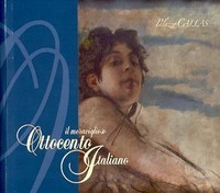 Meraviglioso ottocento italiano. (Il)