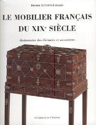 Mobilier francais du XIXe siËcle. Dictionnaire des ÈbÈnistes et des …