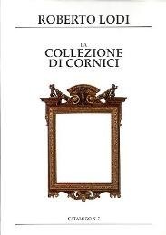 Collezione di cornici. Catalogo n∞ 7. (La)