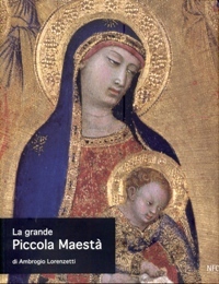 Lorenzetti - La grande Piccola Maest‡ di Ambrogio Lorenzetti