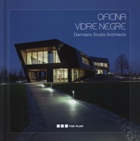 Oficina Vidre negre. Damilano studio Architects