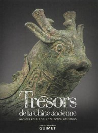 TrÈsors de la Chine ancienne. Bronzes rituels de la collection …
