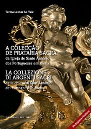 Collezione di argenti sacri della Chiesa di Sant'Antonio dei Portoghesi …
