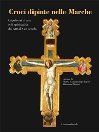 Croci Dipinte nelle Marche. Capolavori di Arte e Spiritualit‡ dal …