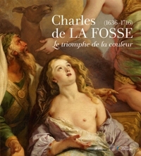 de La Fosse - Charles de La Fosse (1636-1716). Le …