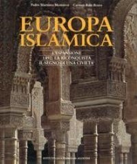Europa islamica. L' espansione 1492: la reconquista. Il segno di …