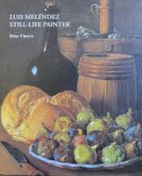 Melendez - Louis Melendez still-life painter