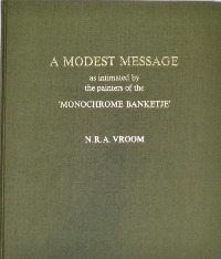 Modest message as intimated by the painters of the 'Monochrome …