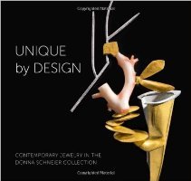 Unique by Design: Contemporary Jewelry in the Donna Schneier Collection