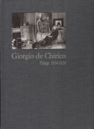 De Chirico - Giorgio de Chirico. Parigi 1924-1929 dalla nascita …