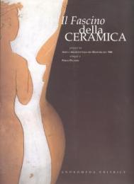 Fascino della ceramica. Percorsi tra arte e architettura dei maestri …