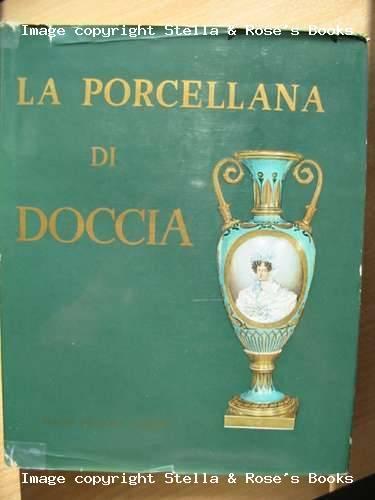 Porcellana di Doccia (la)