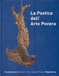 Poetica dell'arte povera (la)