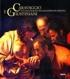 Caravaggio e i Giustiniani, Toccar con mano una collezione del …