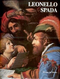 Spada - Leonello Spada (1576-1622)