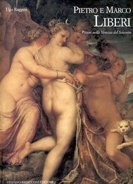 Liberi - Pietro e Marco Liberi, pittori nella Venezia del …