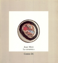 MirÚ - Joan MirÚ La ceramica