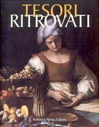 Tesori ritrovati, , la pittura del ducato estense nel collezionismo …