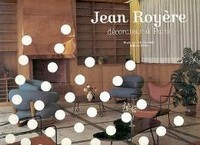 RoyËre - Jean RoyËre decorateur a Paris