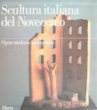 Scultura italiana del Novecento