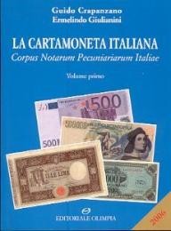 Cartamoneta italiana, corpus notarum pecuniariarum Italiae (La)