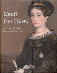 Goya's last Works