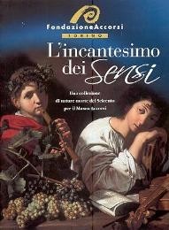 Incantesimo dei sensi, una collezione di nature morte del Seicento …