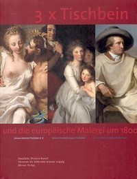 Tischbein - 3 x Tischbein un die europaische Malerei um …