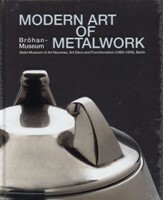 Modern Art of metalwork