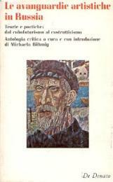Avanguardie artistiche in Russia (Le). Teorie e poetiche dal cubofuturismo …