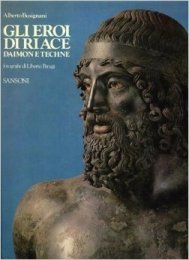 Eroi di Riace. Daimon e Techne. (Gli)