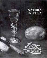 Natura in posa, aspetti dell' antica natura morta straniera nelle …