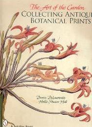 Art of the Garden, collecting antique botanical prints (the)