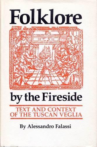 Folklore by the Fireside: Text and Context of the Tuscan …