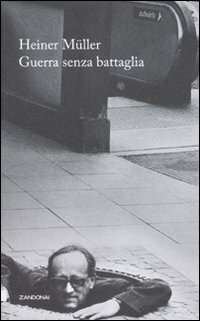 Guerra Senza Battaglia. Una Vita Sotto Due Dittature