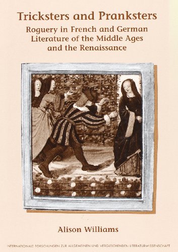 Tricksters and Pranksters: Roguery in French and German Literature of …