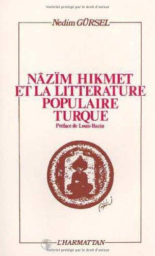 Nazim Hikmet et la litterature populaire Turque
