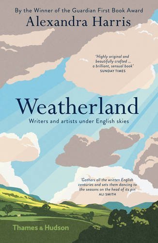 Weatherland: Writers & Artists Under English Skies