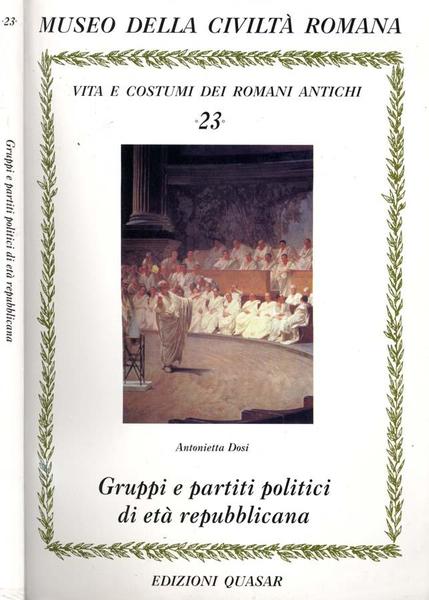 Gruppi E Partiti Politici Di Et‡ Repubblicana